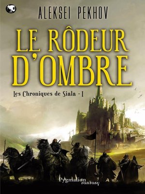 cover image of Les Chroniques de Siala (Tome 1)--Le rôdeur d'ombre